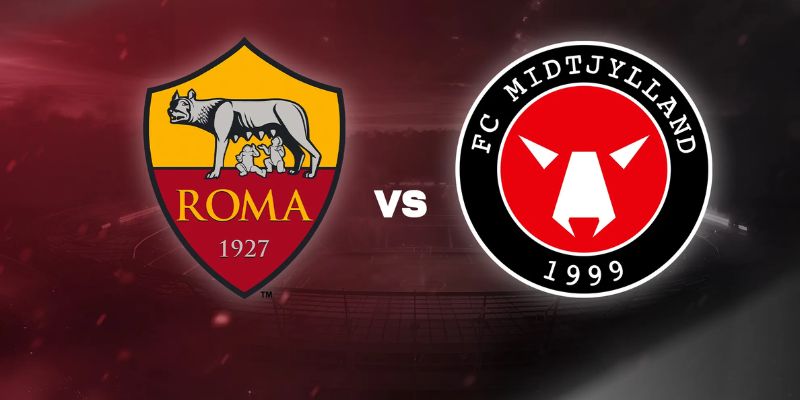 AS Roma Vs Midtjylland - Trận Chiến Lúc 0h45 Ngày 28/11 Thuộc Giải UEFA Europa